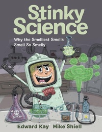 Enlarge image Cover: Stinky Science - Kids Can Press