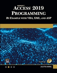 Abbildung von: Microsoft Access 2019 Programming by Example with VBA, XML, and ASP - Mercury Learning & Information