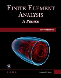 Enlarge image Cover: Finite Element Analysis - Mercury Learning & Information