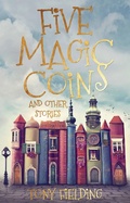 Cover: Five Magic Coins and Other Stories - Matador