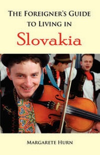 Abbildung von: The Foreigner's Guide to Living in Slovakia - Modra Publishing