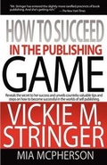 Cover: How to Succeed in the Publishing Game - Triple Crown Publications