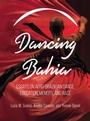 Cover: Dancing Bahia - Intellect Books