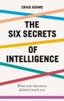 Cover: The Six Secrets of Intelligence - Icon Books