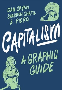 Enlarge image Cover: Capitalism: A Graphic Guide - Icon Books