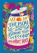 Cover: The Boy in the Biscuit Tin - Chicken House Ltd