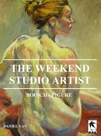 Abbildung von: The WeekEnd Studio Artist, Book II - Figure - Toku Publishing, LLC