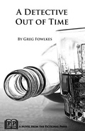 Cover: A Detective Out of Time - Fictional Press