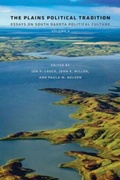 Cover: The Plains Political Tradition - South Dakota State Historical Society