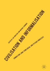 Enlarge image Cover: Civilisation and Informalisation - Palgrave Macmillan