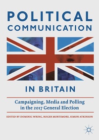 Abbildung von: Political Communication in Britain - Palgrave Macmillan