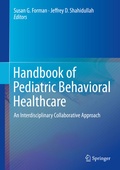Abbildung von: Handbook of Pediatric Behavioral Healthcare - Springer