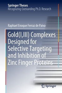 Abbildung von: Gold(I,III) Complexes Designed for Selective Targeting and Inhibition of Zinc Finger Proteins - Springer