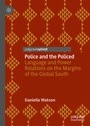 Cover: Police and the Policed - Palgrave Pivot