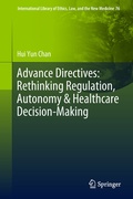 Cover: Advance Directives: Rethinking Regulation, Autonomy & Healthcare Decision-Making - Springer