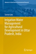 Cover: Irrigation Water Management for Agricultural Development in Uttar Pradesh, India - Springer