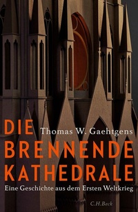 Abbildung von: Die brennende Kathedrale - C.H.BECK