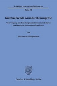 Abbildung von: Kulminierende Grundrechtseingriffe - Duncker & Humblot