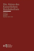 Cover: Die Akten des Kaiserlichen Reichshofrats (RHR) - Erich Schmidt Verlag