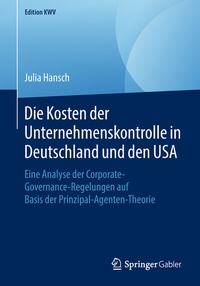 Abbildung von: Die Kosten der Unternehmenskontrolle in Deutschland und den USA - Springer Gabler