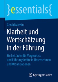 Abbildung von: Klarheit und Wertschätzung in der Führung - Springer Gabler
