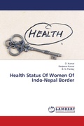 Cover: Health Status Of Women Of Indo-Nepal Border - LAP Lambert Academic Publishing