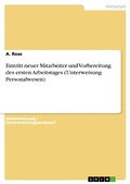 Cover: Eintritt neuer Mitarbeiter und Vorbereitung des ersten Arbeitstages (Unterweisung Personalwesen) - GRIN Verlag