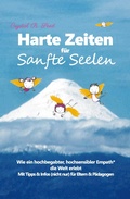 Cover: Harte Zeiten f&uuml;r Sanfte Seelen - tredition