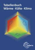 Cover: Tabellenbuch W&auml;rme - K&auml;lte - Klima - Europa-Lehrmittel