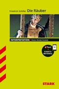 Cover: STARK Friedrich Schiller: Die R&auml;uber - Deutsch - Interpretationen - Stark Verlag