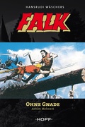 Cover: Falk 7: Ohne Gnade - Verlag Peter Hopf