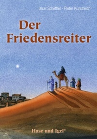 Enlarge image Cover: Der Friedensreiter - Hase und Igel Verlag