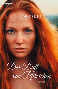 Enlarge image Cover: Der Duft von Pfirsichen - Brendow