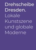 Cover: Drehscheibe Dresden. - Sandstein Kultur