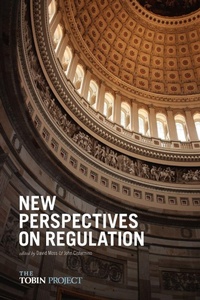 Enlarge image Cover: New Perspectives on Regulation - Tobin Project