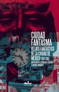Cover: Ciudad Fantasma - Almad&iacute;a Ediciones