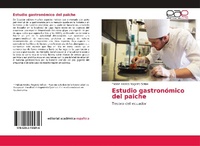 Abbildung von: Estudio gastronomico del paiche - Editorial Academica Espanola