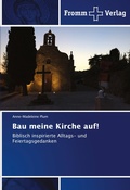 Cover: Bau meine Kirche auf! - Fromm Verlag