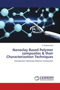 Cover: Nanoclay Based Polymer composites & their Characterization Techniques - LAP Lambert Academic Publishing