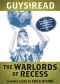 Cover: Guys Read: The Warlords of Recess - HarperCollins