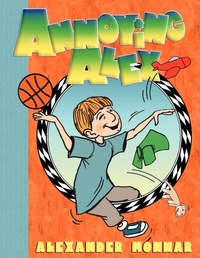 Enlarge image Cover: Annoying Alex - Readers Are Leaders U.S.A.