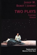 Cover: Two Plays: Fleeting Stages - Martin E. Segal Theatre Center