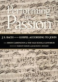 Cover: Performing the Passion - Institute of Sacred Music, Yale University; U.P.N.E.