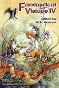 Cover: Fantastical Visions IV - Fantasist Enterprises
