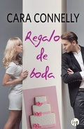Cover: Regalo de boda - Harlequin, una divisi&oacute;n de HarperCollins Ib&eacute;rica, S.A.