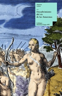 Abbildung von: Descubrimiento del río de las Amazonas - Linkgua