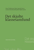 Cover: Det skjulte klassesamfund - Aarhus University Press