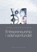 Cover: Entrepreneurship i vidensamfundet - Aarhus University Press