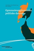 Cover: Gymnasieungdommens politiske dannelse - Aarhus University Press
