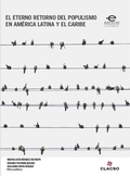 Cover: El eterno retorno del populismo en Am&eacute;rica Latina y el Caribe - Editorial Pontificia Universidad Javeriana